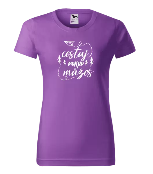 Dámské tričko Cestuj dokud můžeš