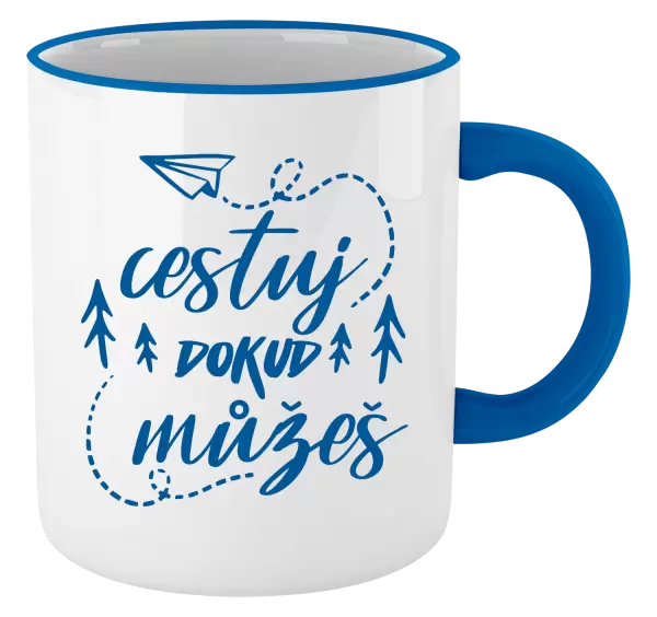 Hrnek Cestuj dokud můžeš