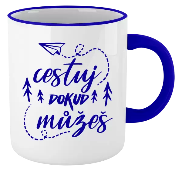 Hrnek Cestuj dokud můžeš