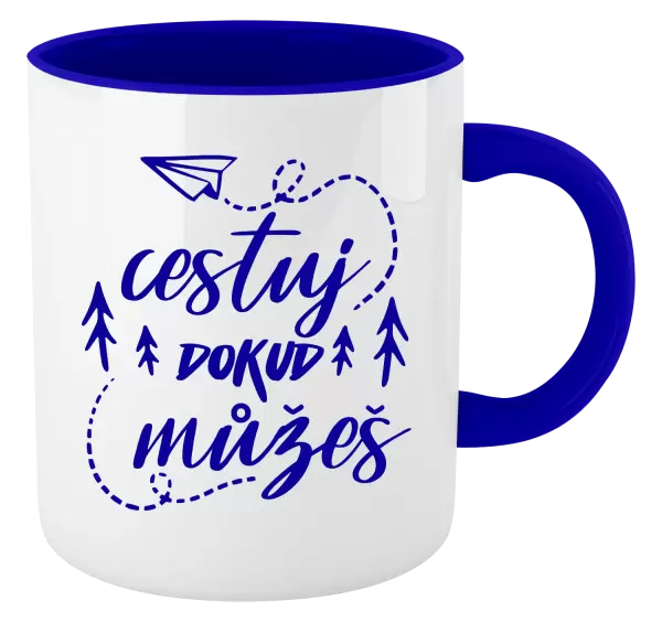 Hrnek Cestuj dokud můžeš