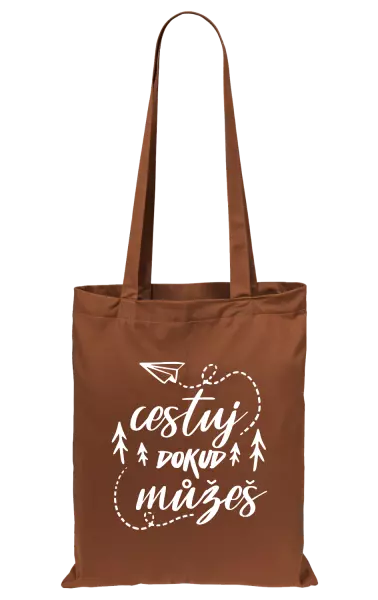 Látková taška Cestuj dokud můžeš