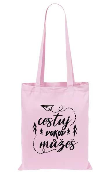 Látková taška Cestuj dokud můžeš