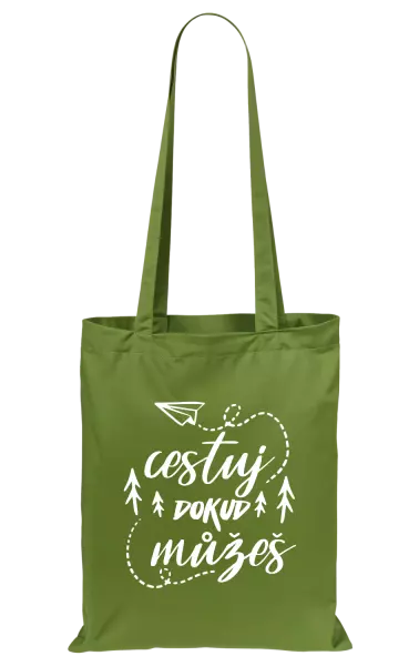 Látková taška Cestuj dokud můžeš