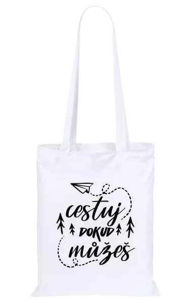 Látková taška Cestuj dokud můžeš