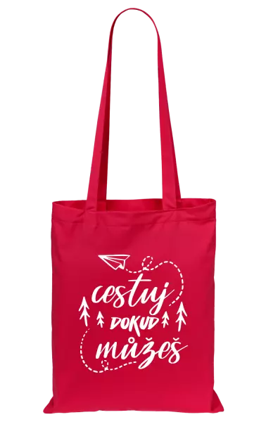 Látková taška Cestuj dokud můžeš