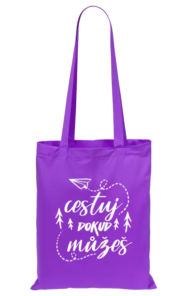 Látková taška Cestuj dokud můžeš