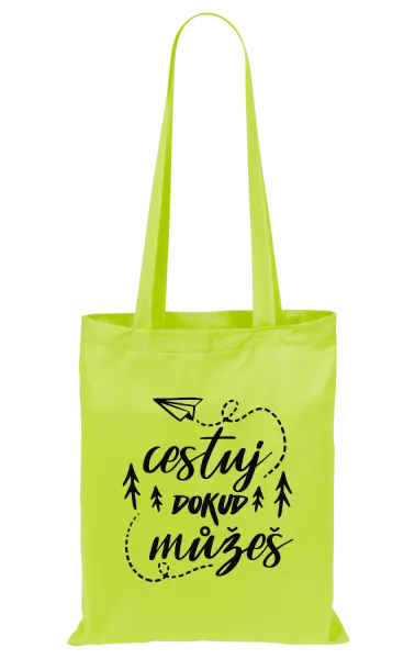 Látková taška Cestuj dokud můžeš