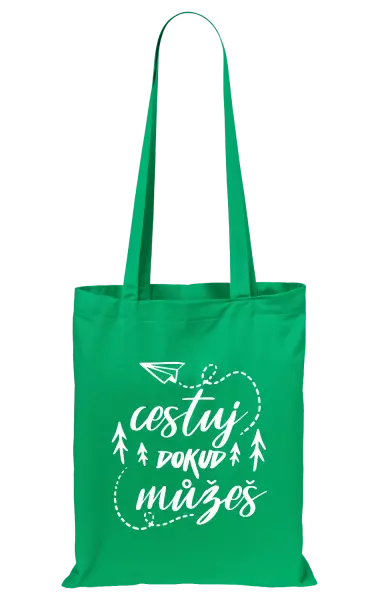 Látková taška Cestuj dokud můžeš
