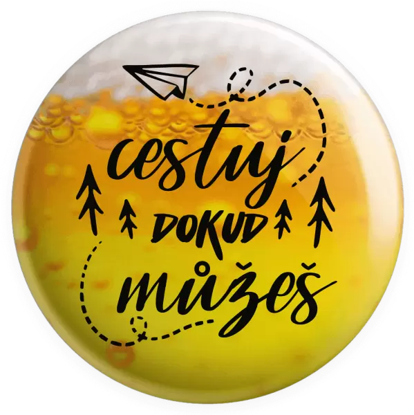 Placka Cestuj dokud můžeš