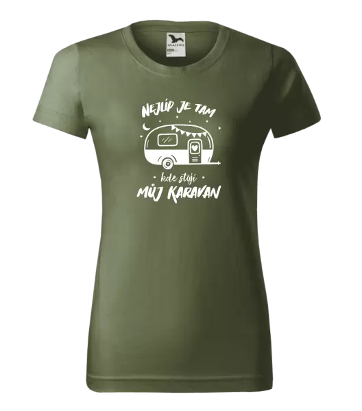 Dámské tričko Nejlíp je tam, kde stojí můj karavan