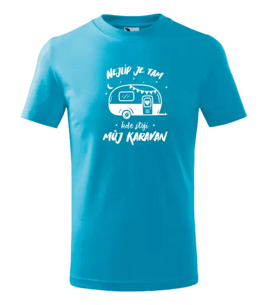 Dětské tričko Nejlíp je tam, kde stojí můj karavan