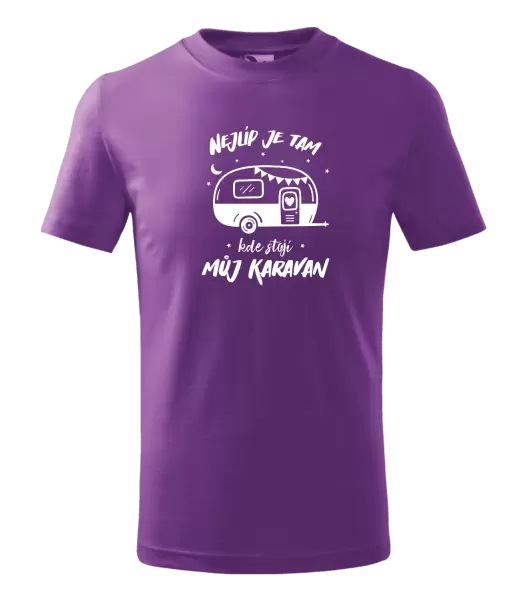 Dětské tričko Nejlíp je tam, kde stojí můj karavan