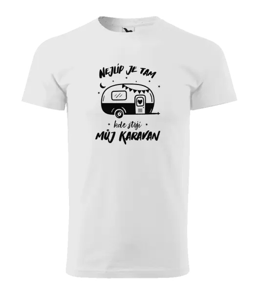 Pánské tričko Nejlíp je tam, kde stojí můj karavan