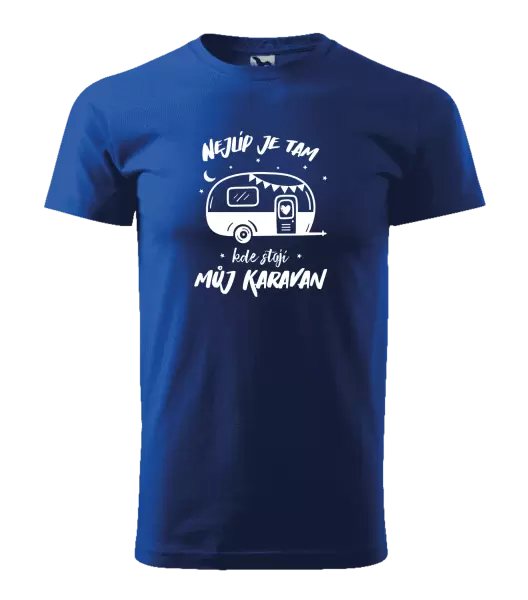 Pánské tričko Nejlíp je tam, kde stojí můj karavan