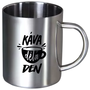 Nerezový hrnek Káva dělá den