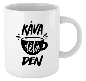 Hrnek Káva dělá den