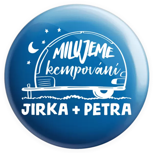 Placka Milujeme kempování