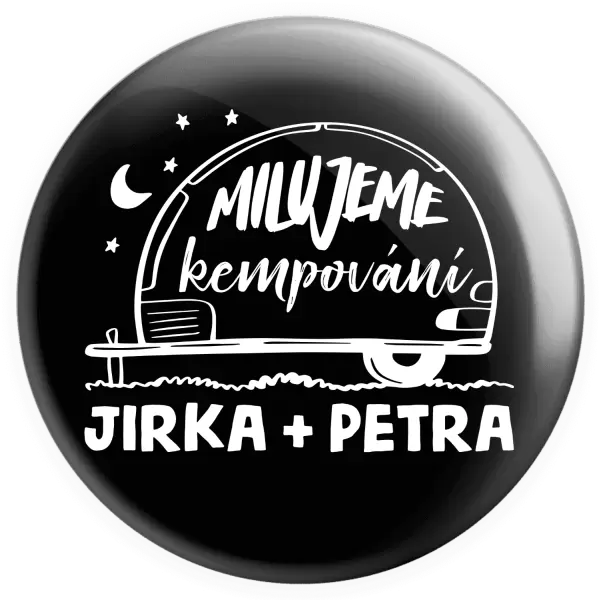 Placka Milujeme kempování