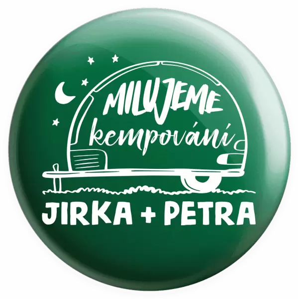 Placka Milujeme kempování