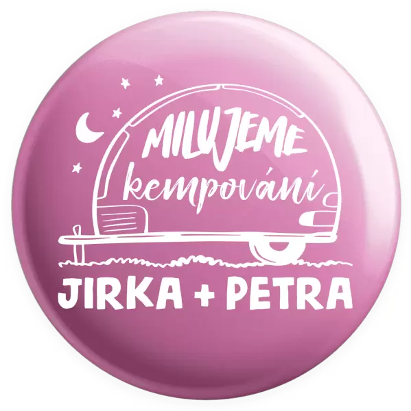 Placka Milujeme kempování