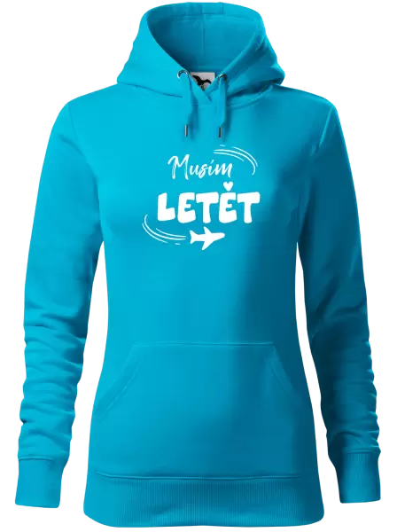 Dámská mikina Musím letět