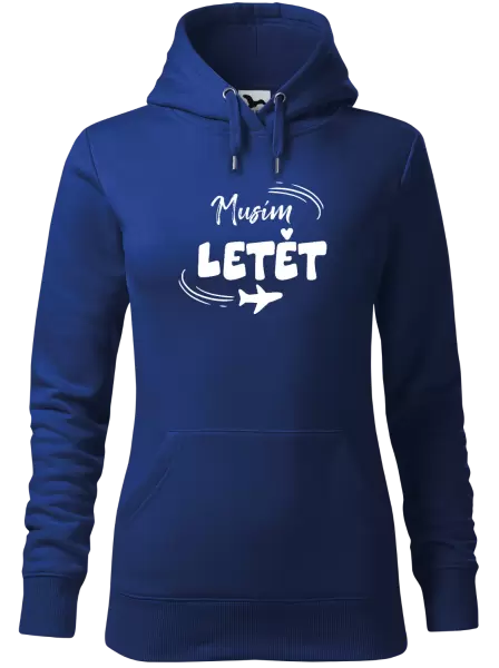 Dámská mikina Musím letět