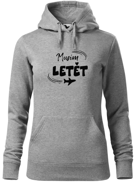 Dámská mikina Musím letět