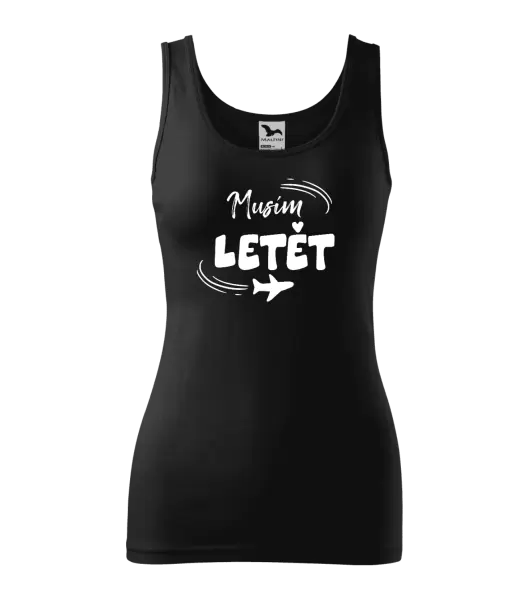 Dámské tílko Musím letět