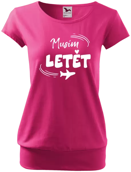 Dámské tričko Musím letět