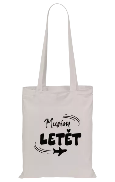 Látková taška Musím letět