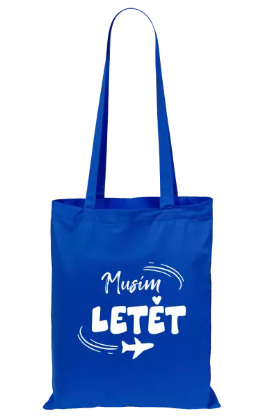 Látková taška Musím letět