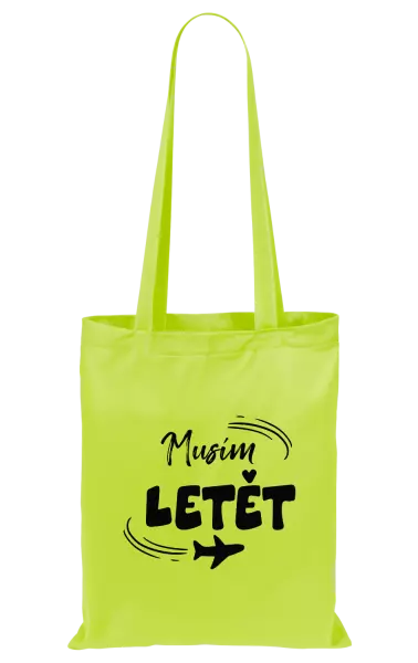 Látková taška Musím letět