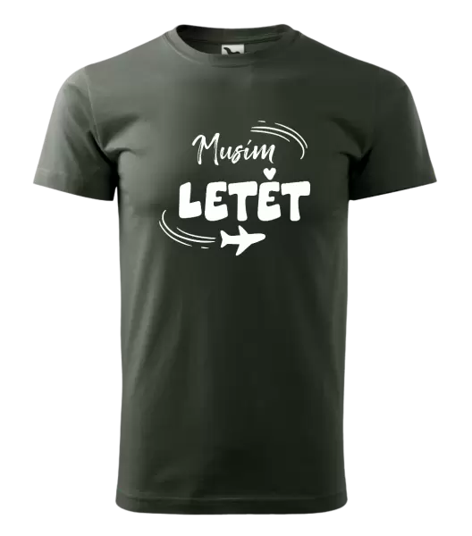 Pánské tričko Musím letět