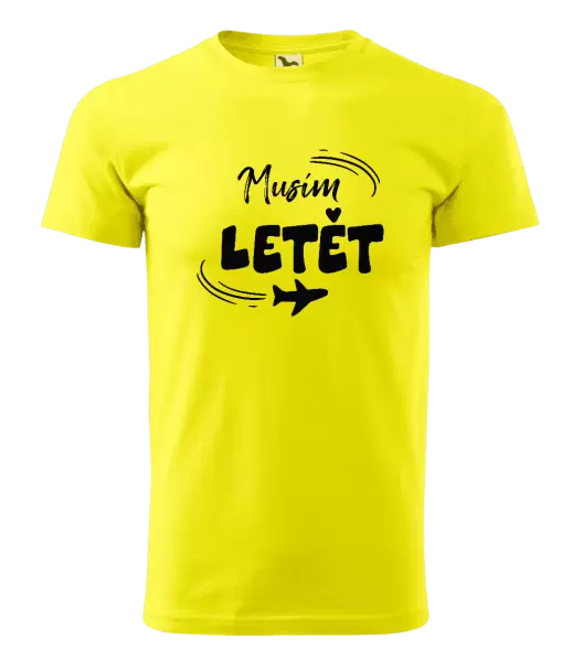 Pánské tričko Musím letět