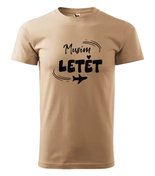 Pánské tričko Musím letět