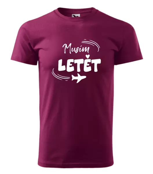 Pánské tričko Musím letět