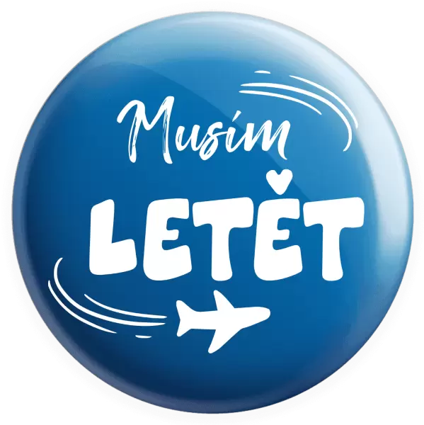 Placka Musím letět