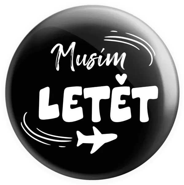 Placka Musím letět
