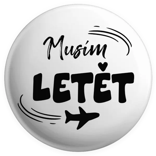 Placka Musím letět