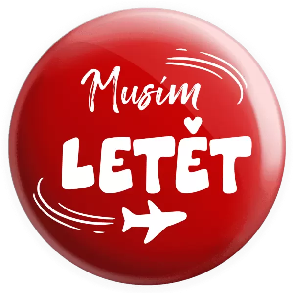 Placka Musím letět
