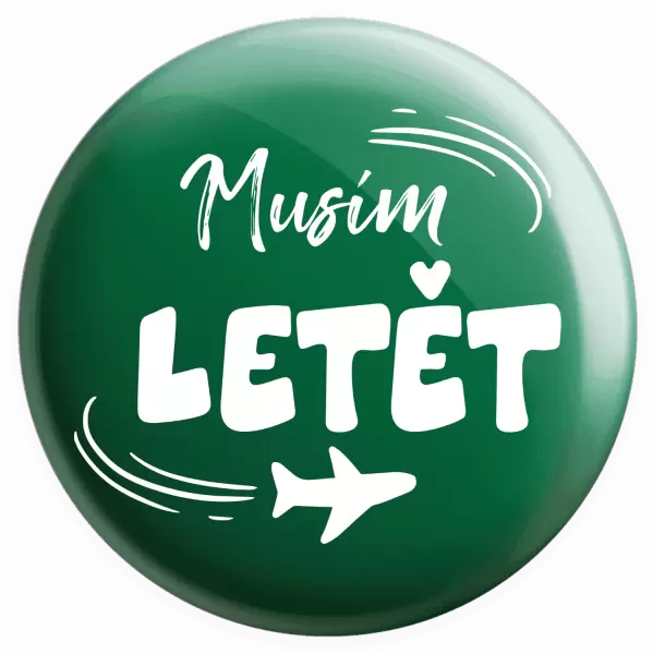 Placka Musím letět