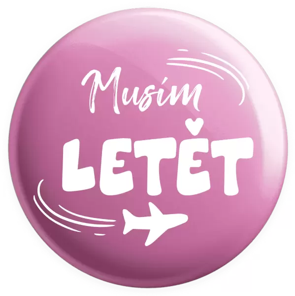 Placka Musím letět