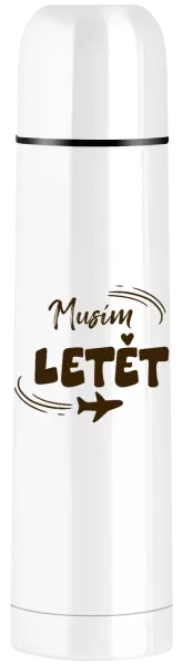 Termoska Musím letět