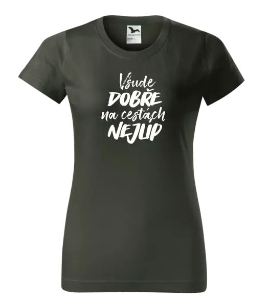 Dámské tričko Všude dobře na cestách nejlíp