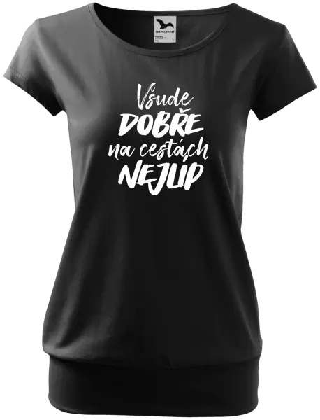 Dámské tričko Všude dobře na cestách nejlíp