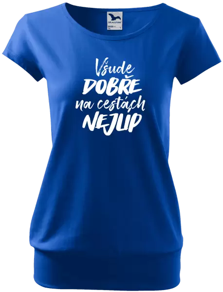 Dámské tričko Všude dobře na cestách nejlíp