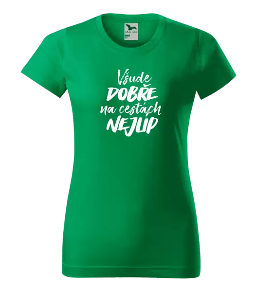 Dámské tričko Všude dobře na cestách nejlíp