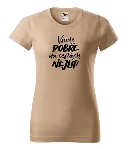 Dámské tričko Všude dobře na cestách nejlíp