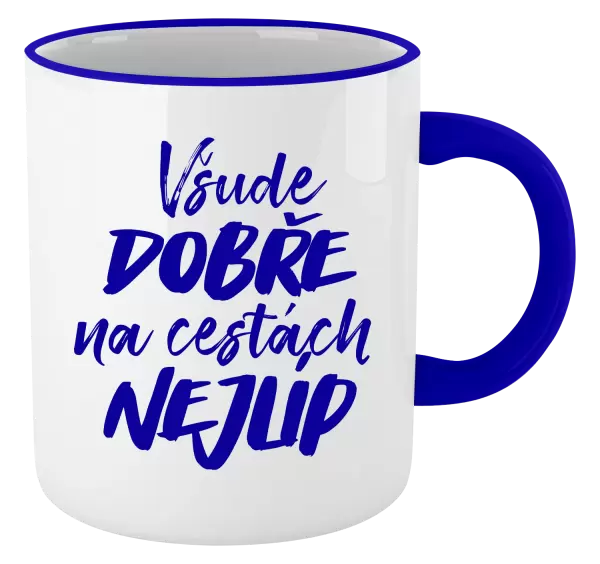 Hrnek Všude dobře na cestách nejlíp