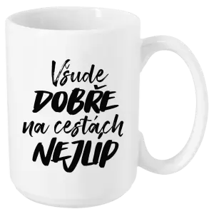 Hrnek Všude dobře na cestách nejlíp